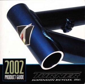 Turner Suspension Bicycles 2002 Product Guide