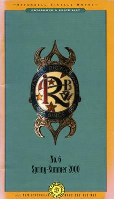 Rivendell 2000 Catalog No. 6 (Spring/Summer)