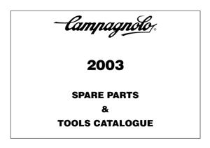 Campagnolo - 2003 Spare Parts & Tools Catalogue